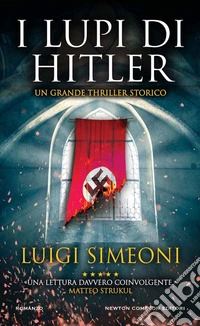 I lupi di Hitler libro