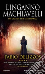 L'inganno Machiavelli libro