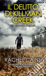 Il delitto di Killman Creek libro