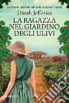 La ragazza nel giardino degli ulivi libro