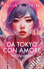 Da Tokyo con amore libro