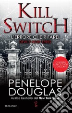 L'errore che rifarei. Kill switch. Devil's night series libro