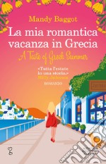 La mia romantica vacanza in Grecia libro