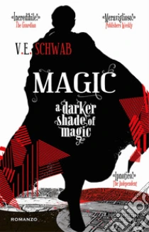 Magic. A darker shade of magic
