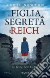 La figlia segreta del Reich libro