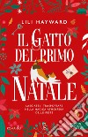 Il gatto del primo Natale libro di Hayward Lili