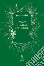 Frankenstein ovvero il Prometeo moderno. Ediz. integrale libro