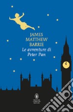 Le avventure di Peter Pan. Ediz. integrale libro