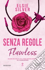 Senza regole. Flawless libro