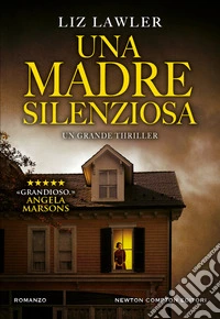 Una madre silenziosa libro
