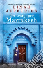 Un treno per Marrakesh libro