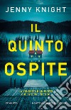 Il quinto ospite libro