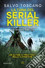 La tana del serial killer. Una nuova indagine dei fratelli Corsaro libro