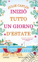 Iniziò tutto un giorno d'estate libro