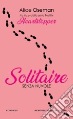 Senza nuvole. Solitaire libro