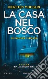 La casa nel bosco libro