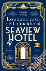 Lo strano caso dell'omicidio al Seaview Hotel libro