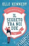 Il segreto tra noi due. Misfit libro