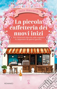 La piccola caffetteria dei nuovi inizi libro