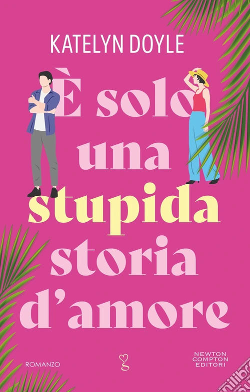 È solo una stupida storia d'amore