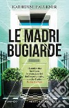 Le madri bugiarde libro