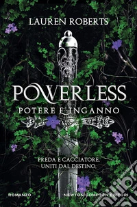 Powerless. Potere e inganno
