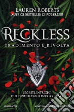 Reckless. Tradimento e rivolta libro