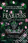 Fearless. Coraggio e destino libro