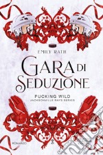 Gara di seduzione libro