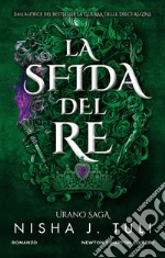 La sfida del re. Urano saga libro