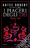 I piaceri degli dei libro