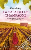 La casa dello champagne libro