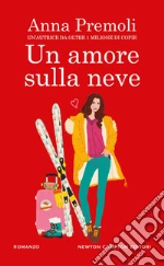 Un amore sulla neve libro