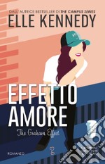 Effetto amore. The Graham effect libro