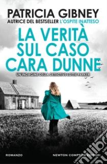 La verit� sul caso Cara Dunne