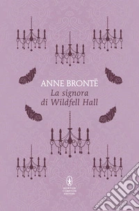 La signora di Wildfell Hall libro