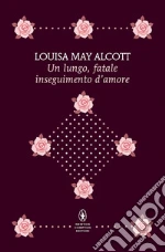 Un lungo, fatale inseguimento d'amore libro