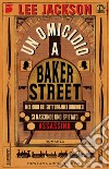 Un omicidio a Baker Street libro