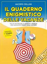 Il quaderno enigmistico delle vacanze