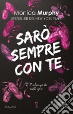 Sarò sempre con te. I'll always be with you libro