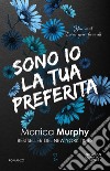 Sono io la tua preferita. You said I was your favorite libro di Murphy Monica