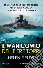 Il manicomio delle tre torri