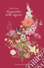 Al paradiso delle signore. Ediz. integrale libro