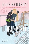 Il tradimento. The campus series. The score libro