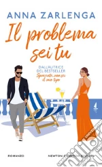 Il problema sei tu libro