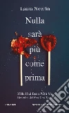 Nulla sarà più come prima libro