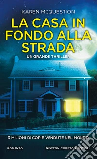 La casa in fondo alla strada libro