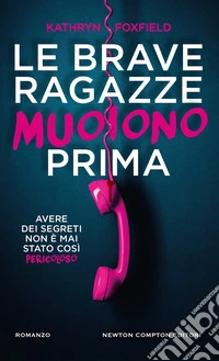 Le brave ragazze muoiono prima libro