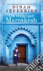 Un treno per Marrakesh libro