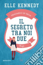 Il segreto tra noi due. Misfit libro